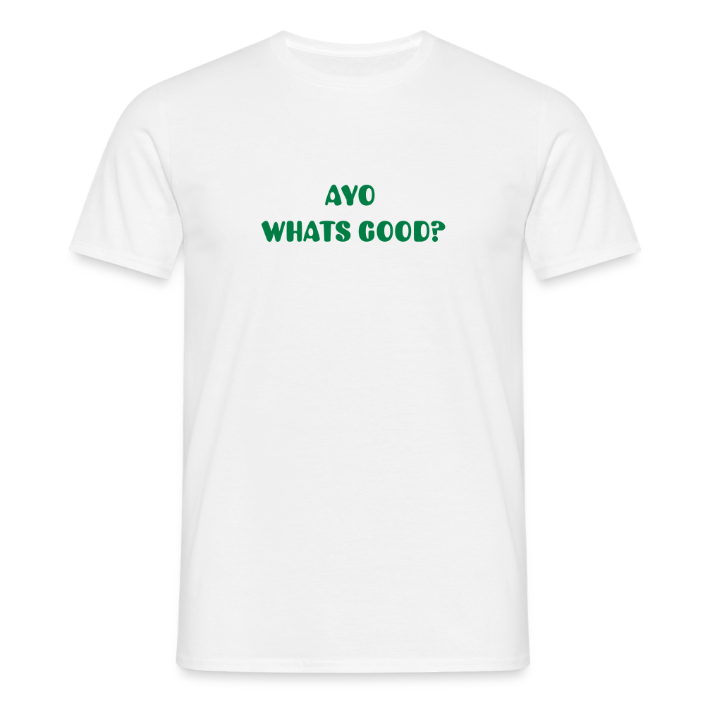 AYO WHATS GOOD?! TEE - white